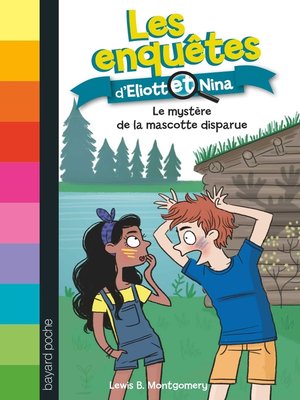 cover image of Les enquêtes d'Eliott et Nina, Tome 06